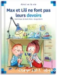 Max et Lili ne font pas leurs devoirs