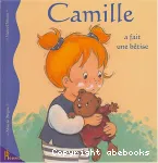 Camille a fait une bêtise