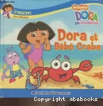 Dora et Bébé Crabe