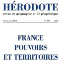Hérodote, n° 154 (2014). France pouvoirs et territoires
