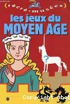 Les jeux du Moyen âge