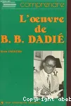 L'Oeuvre de Bernard B. Dadié