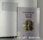 Lumières sur le SIDA