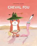 Cheval fou