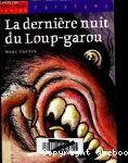 La dernière nuit du loup-garou