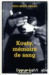 Kouty, mémoire de sang