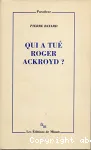 Qui a tué Roger Ackroyd ?