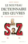 Le nouveau dictionnaire des oeuvres de tous les temps et de tous les pays, Se-Zw
