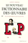 Le nouveau dictionnaire des oeuvres de tous les temps et de tous les pays, Le-Pa