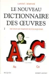 Le nouveau dictionnaire des oeuvres de tous les temps et de tous les pays, Aa-Co