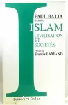 Islam, civilisation et sociétés