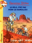 Le vélo, c'est pas pour les ramollos !