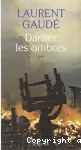 Danser les ombres