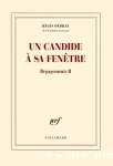 Un candide à sa fenêtre