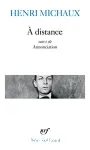 À distance ; suivi de Annonciation