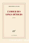 L'amour des longs détours