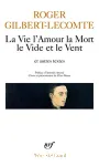 La vie, l'amour, la mort, le vide et le vent