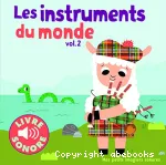 Les instruments du monde. tome 2