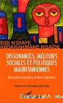 Dissonances, mélodies sociales et politiques mauritaniennes