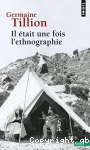 Il était une fois l'ethnographie