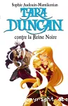 Tara Duncan contre la Reine noire