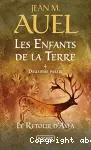 Les enfants de la Terre. 4. Le retour d'Ayla, Le grand voyage (2e partie)