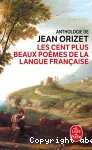 Les cent plus beaux poèmes de la langue française