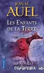 Les enfants de la Terre. 5. Les refuges de pierre (2e partie)