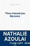 Titus n'aimait pas Bérénice