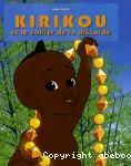 Kirikou et le collier de la discorde