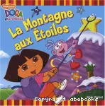 Dora l'exploratrice. La montagne aux étoiles