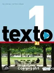 Texto 1 : Livre de l'élève + DVD-Rom + Manuel numérique élève