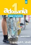 Adomania 1 : méthode de français