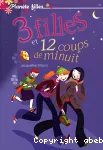 3 filles et 12 coups de minuit