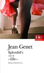 Splendid's ; suivi de Elle