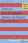 Exercices pour les nouvelles épreuves de français