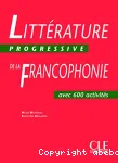 Littérature progressive de la francophonie avec 750 activités