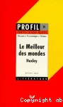 Huxley (Aldous) : Le Meilleur des mondes