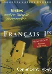 Français Textes. Classes de 1ere, série ES, S et ST