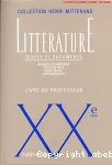 Littérature XXe siècle : textes et documents ; livre du professeur