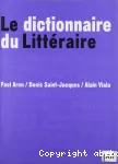 Le dictionnaire du littéraire