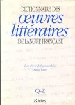 Dictionnaire des oeuvres litteraires de la langue francaise. Volume 4, Q-Z