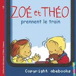 Zoé et Théo prennent le train