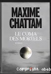 Le coma des mortels