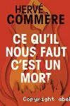 Ce qu'il nous faut, c'est un mort