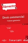 Droit commercial : notions générales