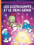 Les Schtroumpfs et le demi-génie