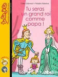 Tu seras un grand roi comme papa !