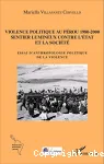 Violence politique au Pérou, 1980-2000, Sentier lumineux contre l'État et la société