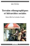 Terrains ethnographiques et hiérarchies sociales